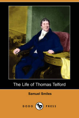 The Life of Thomas Telford (Dodo Press) (Paperback)