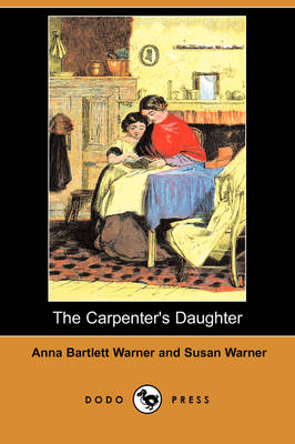 The Carpenter's Daughter (Dodo Press) (Paperback)