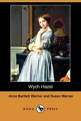 Wych Hazel (Dodo Press) (Paperback)