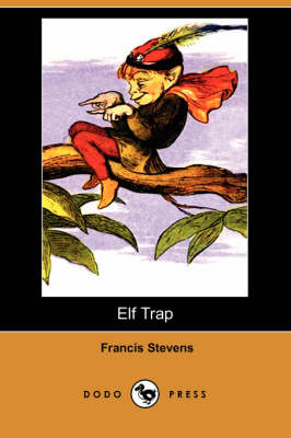 Elf Trap (Dodo Press) (Paperback)