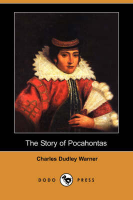 The Story of Pocahontas (Dodo Press) (Paperback)