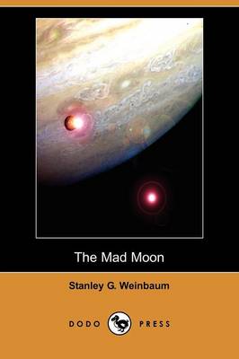 The Mad Moon (Dodo Press) (Paperback)