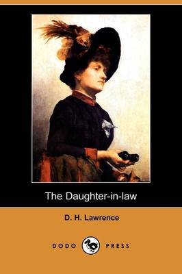 The Daughter-In-Law (Dodo Press) (Paperback)