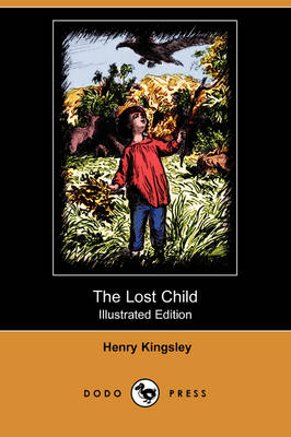 The Lost Child (Illustrated Edition) (Dodo Press) (Paperback)