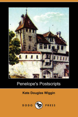 Penelope's Postscripts (Dodo Press) (Paperback)
