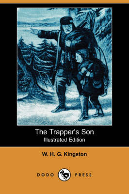 The Trapper's Son (Dodo Press) (Paperback)