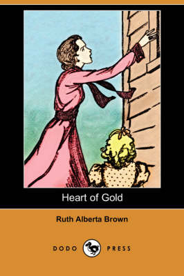 Heart of Gold (Dodo Press) (Paperback)