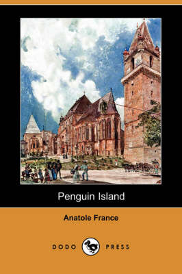 Penguin Island (Dodo Press) (Paperback)