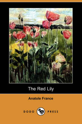 The Red Lily (Dodo Press) (Paperback)