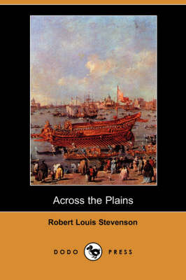 Across the Plains (Dodo Press) (Paperback)