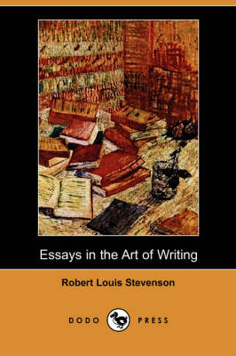 Essays in the Art of Writing (Dodo Press) (Paperback)