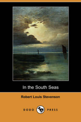 In the South Seas (Dodo Press) (Paperback)