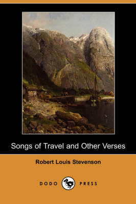 Songs of Travel and Other Verses (Dodo Press) (Paperback)