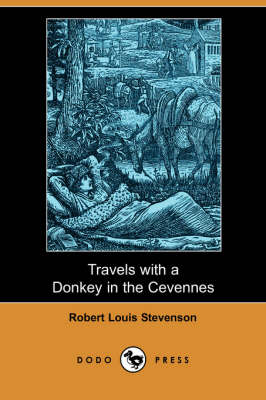 Travels with a Donkey in the Cevennes (Dodo Press) (Paperback)