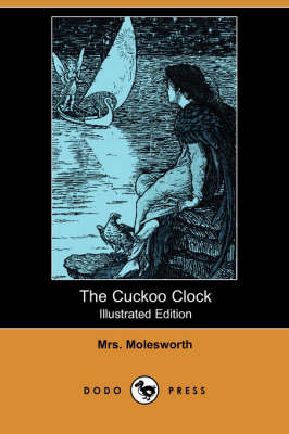The Cuckoo Clock (Illustrated Edition) (Dodo Press) (Paperback)