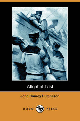 Afloat at Last (Dodo Press) (Paperback)