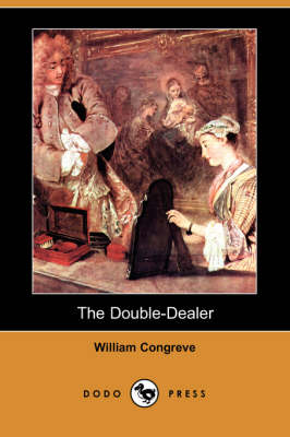 The Double-Dealer (Dodo Press) (Paperback)