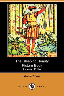 The Sleeping Beauty Picture Book (Illustrated Edition) (Dodo Press) (Paperback)