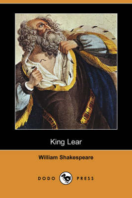 King Lear (Dodo Press) (Paperback)