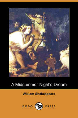 A Midsummer Night's Dream (Dodo Press) (Paperback)