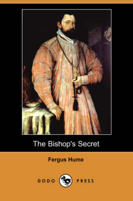 The Bishop's Secret (Dodo Press) (Paperback)