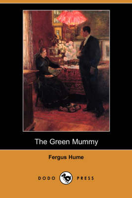 The Green Mummy (Dodo Press) (Paperback)