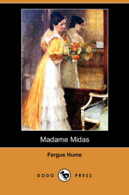 Madame Midas (Dodo Press) (Paperback)