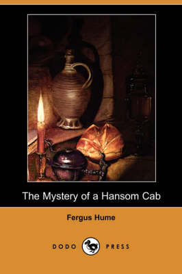 The Mystery of a Hansom Cab (Dodo Press) (Paperback)