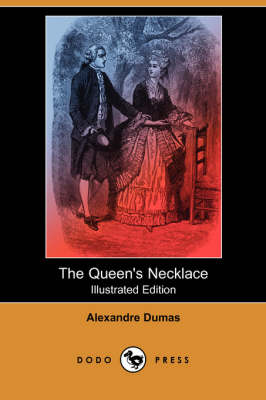 The Queen's Necklace (Illustrated Edition) (Dodo Press) (Paperback)