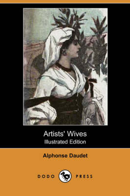 Artists' Wives (Illustrated Edition) (Dodo Press) (Paperback)