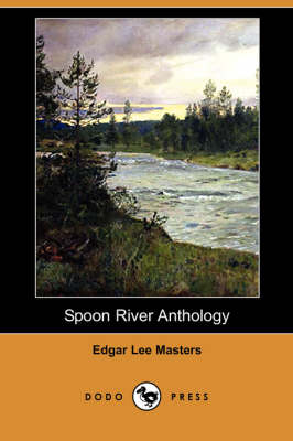 Spoon River Anthology (Dodo Press) (Paperback)
