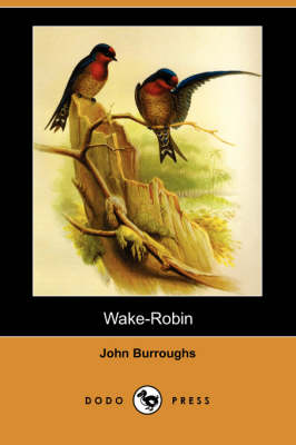 Wake-Robin (Dodo Press) (Paperback)