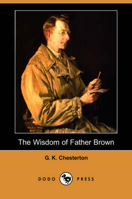 The Wisdom of Father Brown (Dodo Press) (Paperback)