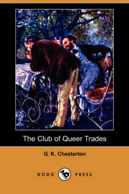 The Club of Queer Trades (Dodo Press) (Paperback)