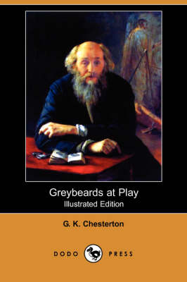 Greybeards at Play (Illustrated Edition) (Dodo Press) (Paperback)