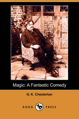Magic: A Fantastic Comedy (Dodo Press) (Paperback)