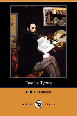 Twelve Types (Dodo Press) (Paperback)