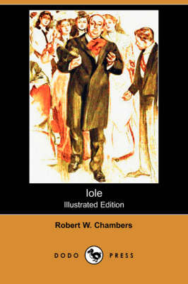 Iole (Illustrated Edition) (Dodo Press) (Paperback)