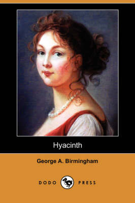 Hyacinth (Dodo Press) (Paperback)