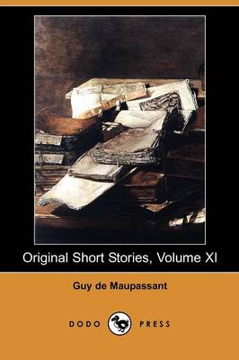 Original Short Stories, Volume XI (Dodo Press) (Paperback)