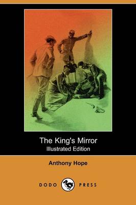 The King's Mirror (Illustrated Edition) (Dodo Press) (Paperback)