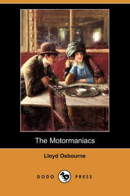 The Motormaniacs (Dodo Press) (Paperback)