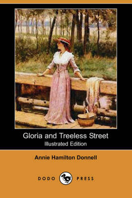 Gloria and Treeless Street (Illustrated Edition) (Dodo Press) (Paperback)