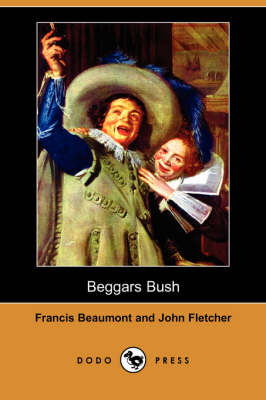 Beggars Bush (Dodo Press) (Paperback)