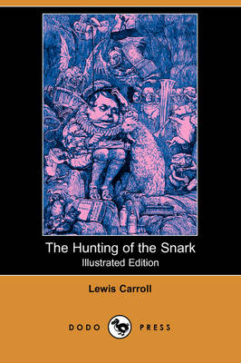 The Hunting of the Snark (Paperback)