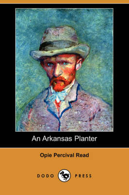An Arkansas Planter (Dodo Press) (Paperback)