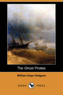 The Ghost Pirates (Dodo Press) (Paperback)