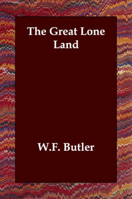 The Great Lone Land (Paperback)