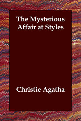 The Mysterious Affair at Styles - Hercule Poirot Mysteries (Paperback)