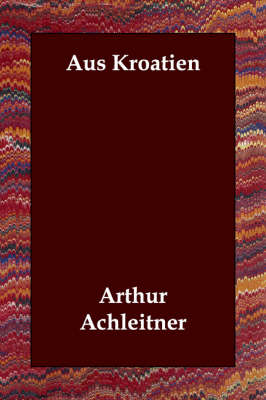 Aus Kroatien (Paperback)